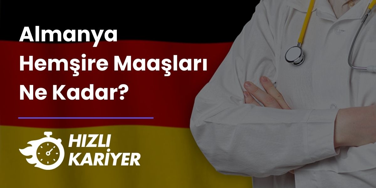Almanya Hemşire Maaşları Ne Kadar?